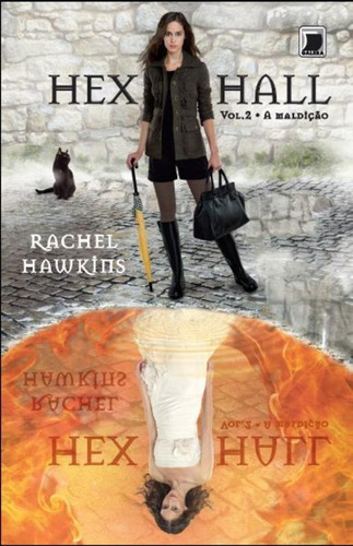 Hex Hall: A maldição (Vol. 2), de Hawkins, Rachel. Série Hex Hall (2), vol. 2. Editora Record Ltda., capa mole em português, 2012