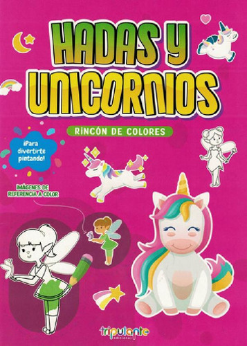 Libro - Hadas Y Unicornios Rincon De Colores