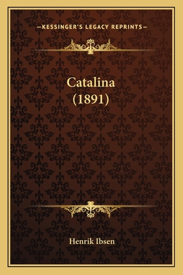 Libro Catalina (1891) - Ibsen, Henrik Johan