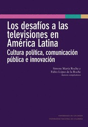 Libro Los Desafíos A Las Televisiones En América Latina