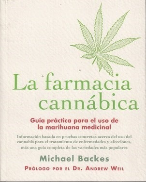 La Farmacia Cannabica - Michael Backes (papel)
