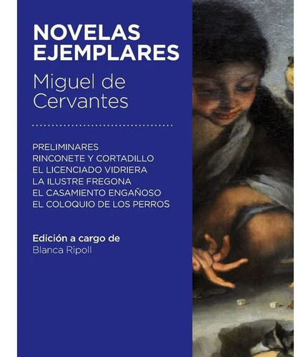 Novelas Ejemplares, De Miguel De Cervantes. Editorial Austral En Español