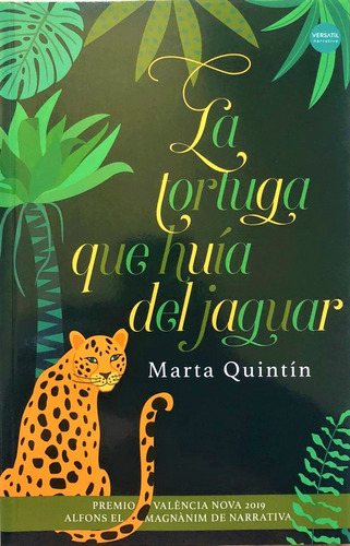 Tortuga Que Huia Del Jaguar, La, De Marta Quintin. Editorial Versatil, Tapa Blanda En Español