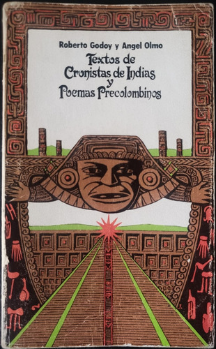 Textos De Cronistas De Indias Y Poemas Precolombinos 