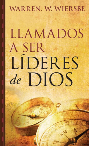 Libro: Llamados A Ser Líderes De Dios (spanish Edition)