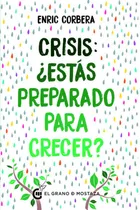 Comprar Libro: Crisis, ¿estás Preparado Para Crecer? \u002F Eric Corbera