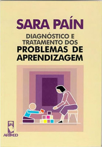 Diagnóstico E Tratamento Dos Problemas De Aprendizagem