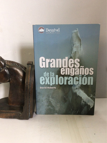 Grandes Engaños De La Exploración, David Roberts