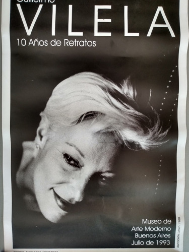 Guillermo Vilela 10 Años De Retratos 1993 - Afiche Original