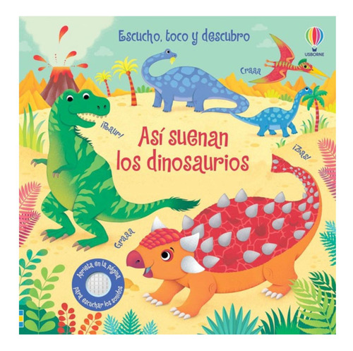 Así Suenan Los Dinosaurios - Escucho, Toco Y Descubro