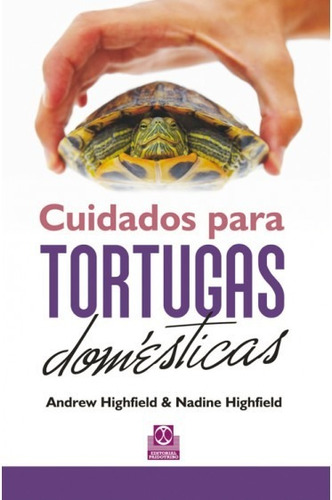 Cuidados Para Tortugas Domésticas (cartoné + Color)