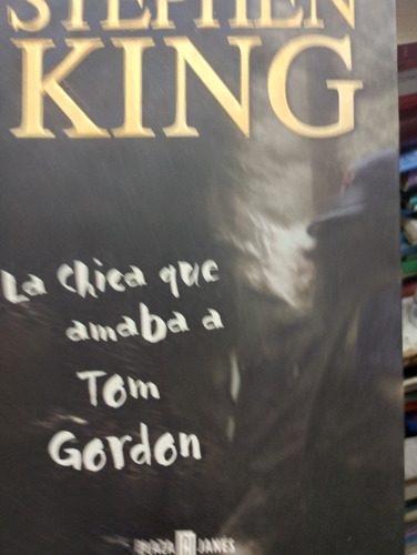 La Chica Que Amaba A Tom Gordon King Formato Grand Impecable