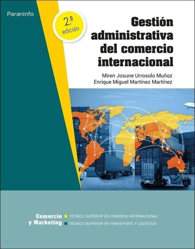 Libro: Gestión Administrativa Del Comercio Internacional 2.