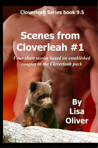 Scenes From Cloverleah #1, De Oliver, Lisa. Editorial Createspace, Tapa Blanda En Inglés