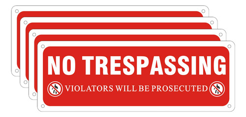 No Trespassing Violators Will Be Prosecuted Sign 10.0 X Para