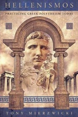 Hellenismos - Tony Mierzwicki (paperback)