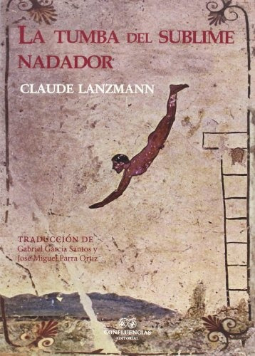 La Tumba Del Sublime Nadador, Claude Lanzmann, Confluencia