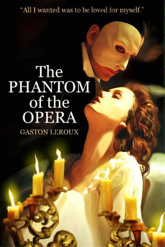 The Phantom Of The Opera, De Mattos, Alexander Teixeira De. Editorial Createspace, Tapa Blanda En Inglés