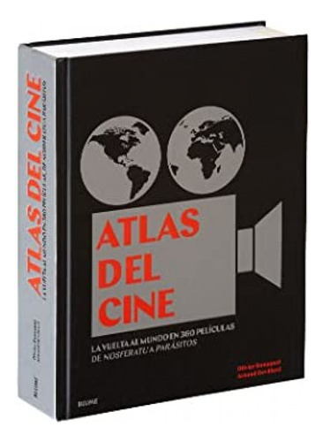 Atlas Del Cine - Bousquets Olivier Devillard Arnaud