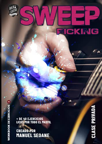 Sweep Picking: Rock Guitar Experience | Clase Privada (españ