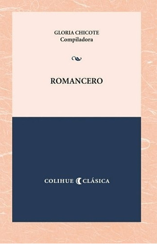 Romancero - Colihue Clasica