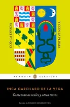 Comprar Comentarios Reales Y Otros Textos, De Garcilaso De La Vega, Inca. Editorial Penguin Clásicos, Tapa Blanda En Español