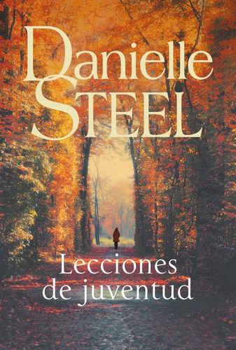 Libro Lecciones De Juventud - Steel, Danielle