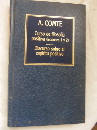 Curso Filosofia Y Discurso Positivo A. Comte Orbis