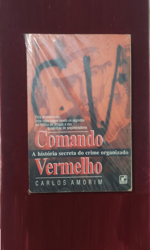Livro Comando Vemelho Cv Crime Organizado Carlos Amorim