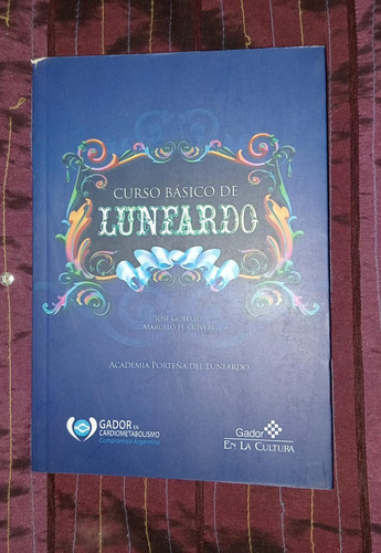Curso Básico De Lunfardo - José Gobello & Marcelo H. Oliveri