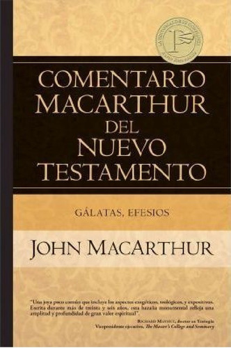 Imagen 1 de 2 de Coment. Macarthur N. T.: Gálatas Y Efesios Estudio