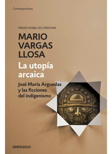 Libro La Utopía Arcaica De Mario Vargas Llosa