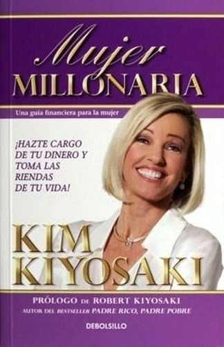 Mujer Millonaria - Kim Kiyosaki - Debolsillo