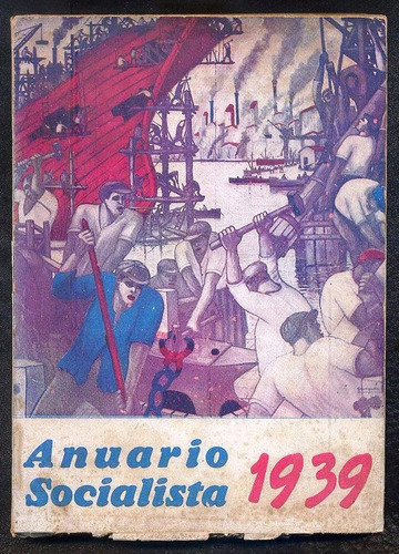 Anuario Socialista 1939 - Editorial La Vanguardia