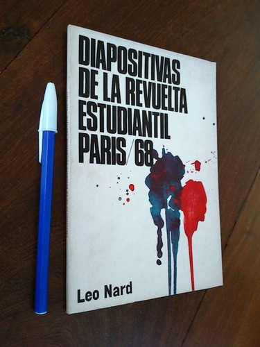 Diapositivas De La Revuelta Estudiantil París 68 - Leo Nard
