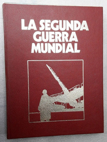 La Segunda Guerra Mundial Sarpe Tomo 1 A Encuadernar Excelen