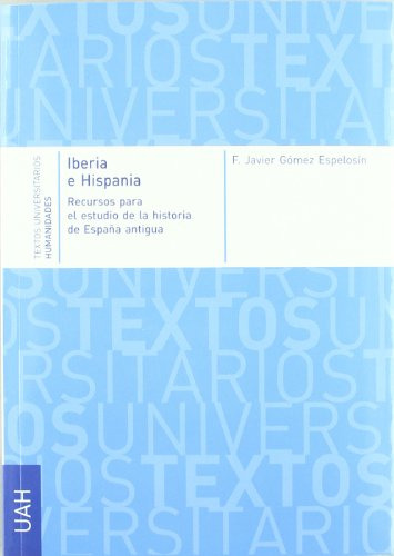Iberia E Hispania Recursos Para El Estudio De La Historia De