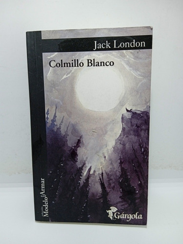 Colmillo Blanco - Jack London - Literatura Inglesa