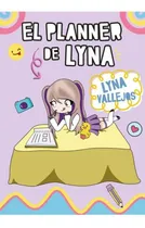 Comprar El Planner De Lyna - Vallejos Lyna (libro) - Nuevo