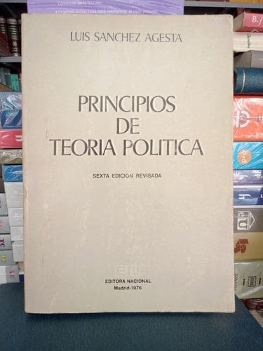 Sánchez Agesta Principios De Teoría Política - Sexta Edición