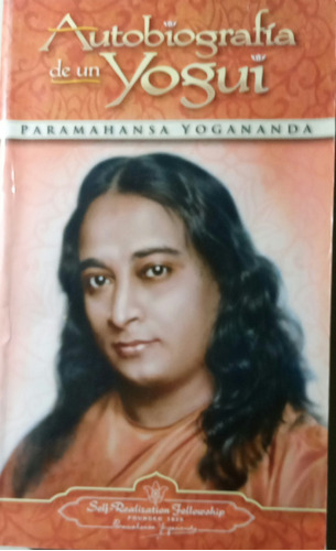 Autobiografía De Un Yoga - Paramahansa Yogananda