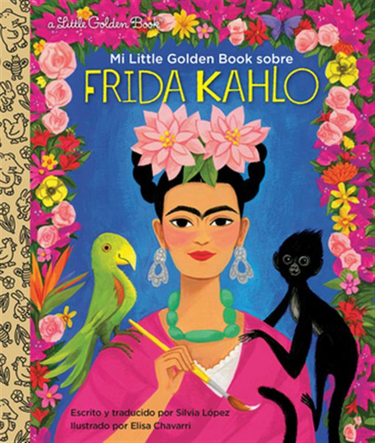 Libro Mi Little Golden Book Sobre Frida Kahlo (my Little ...