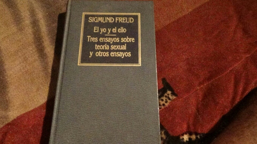 Sigmund Freud El Yo Y El Ello Teoria Sexual