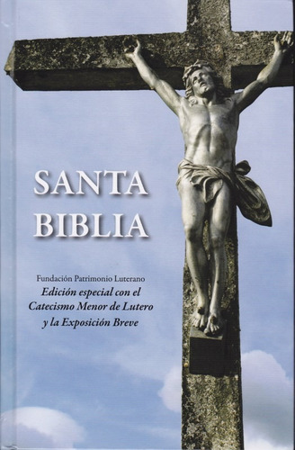 Santa Biblia Edición Especial Con Catecismo Menor De Lutero