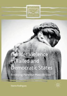Libro Gender Violence In Failed And Democratic States : B...