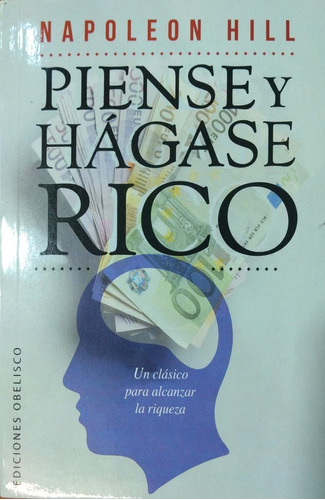 Piense Y Hágase Rico Napoleón Hill Obelisco Nuevo *