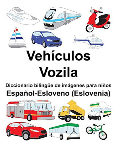 Español-esloveno -eslovenia- Vehiculos-vozila Diccionario Bi