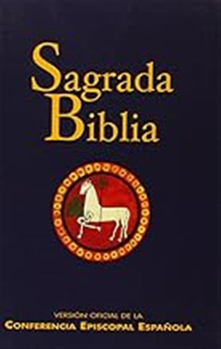 Sagrada Biblia (cee) Rca. Popular: Versión Oficial De La Con