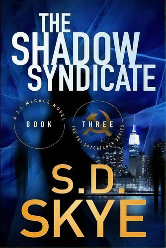 The Shadow Syndicate, De S D Skye. Editorial Frankie V Books, Tapa Blanda En Inglés