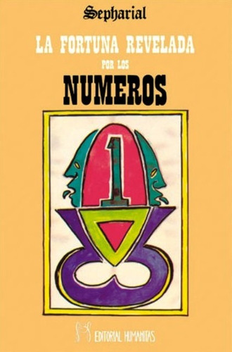 La Fortuna Revelada Por Los Numeros